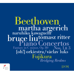 L.V. Beethoven Concertos pour piano n°1 & 2 Fantaisie chorale Martha Argerich Tomasz Ritter Bruce Liu