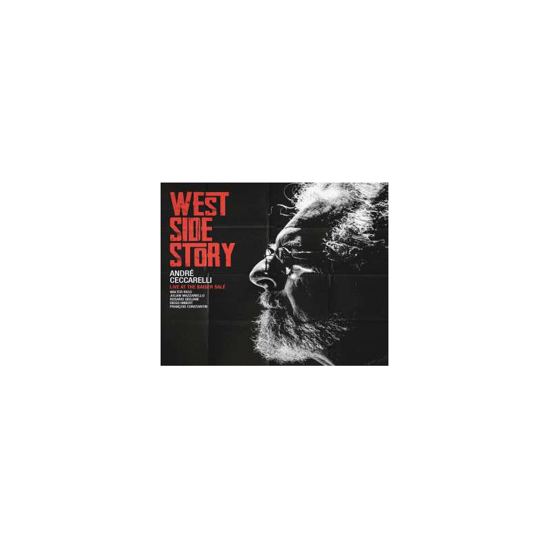 ANDRE CECCARELLI  West Side Story Live At The Baiser Salé 2019 /// Sortie le 2/10/2026