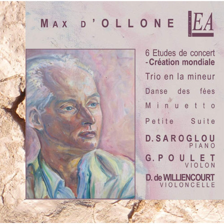 Max d'Ollone 6 Etudes de concert Dimitri Saroglou Gérard Poulet Dominique de Williencourt