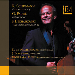 Schumann Fauré Tchaïkovski Dominique de Williencourt