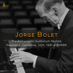 Jorge Bolet The Ambassador Auditorium Recitals Pasadena 1981 and 1986