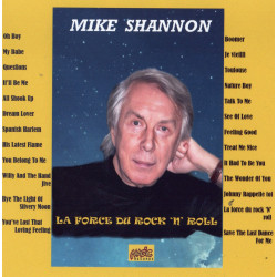 Mike Shannon La force du Rock’n’Roll