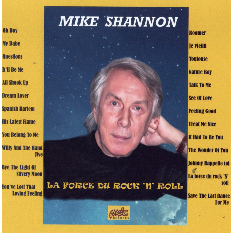Mike Shannon La force du Rock’n’Roll