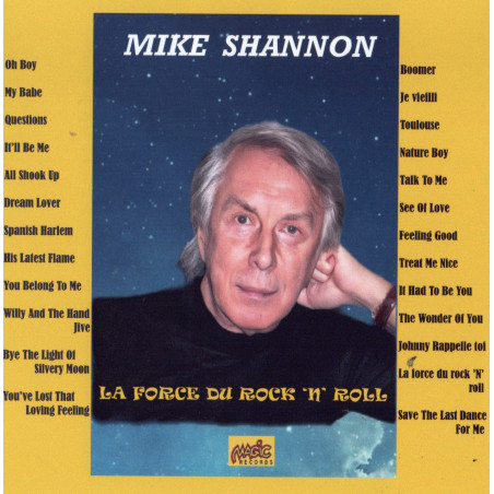 Mike Shannon La force du Rock’n’Roll