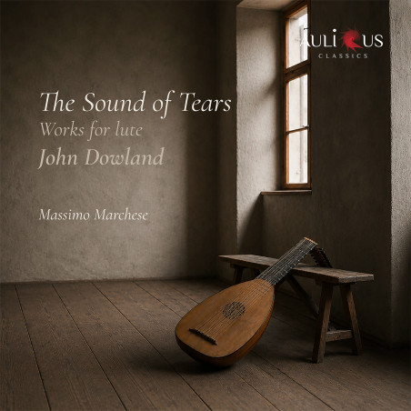 John Dowland The Sound of Tears, œuvres pour luth Massimo Marchese
