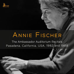 Annie Fischer The Ambassador Auditorium Recitals Pasadenas California, USA, 1982 & 1988