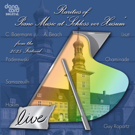 Rarities of Piano Music at Schloss vor Husum From 2025 Festival