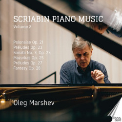 Alexandre Scriabine Musique pour piano vol.2 Oleg Marshev