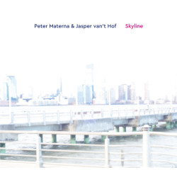Peter Maderna & Jasper van’t Hof Skyline
