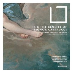 Pietro Castrucci For the Benefit of Signor Castrucci Karla Bocaz Muñoz
