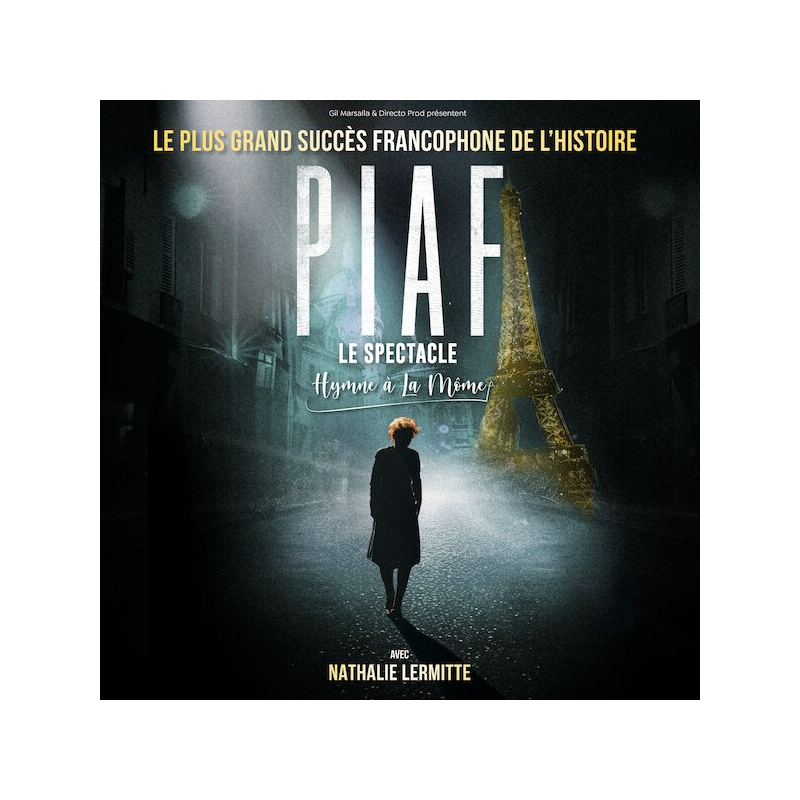 Piaf, le spectacle Hymne à la Môme Nathalie Lermitte