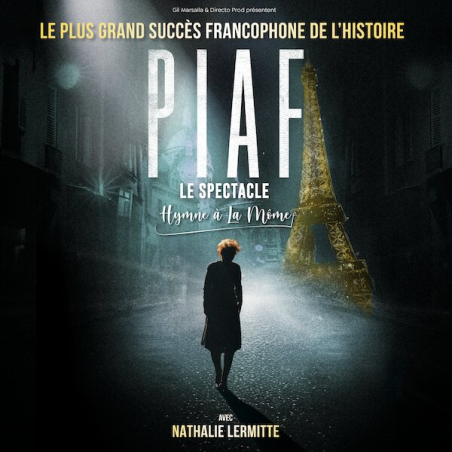 Piaf, le spectacle Hymne à la Môme Nathalie Lermitte